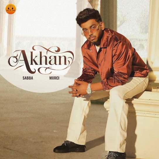 Akhan SABBA Mp3 Song Download Djjohal